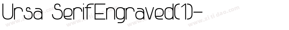 Ursa SerifEngraved(1)字体转换